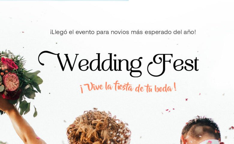 Wedding Fest: Vive la fiesta de tu boda